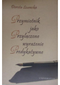 Przymiotnik jako przyłączone wyrażenie predykatywne