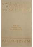 Ewangelia według Św Łukasza Tom III część 3