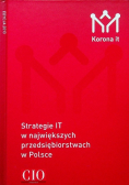 Strategie IT w największych przedsiębiorstwach w Polsce