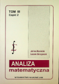 Analiza matematyczna Tom III Część 2