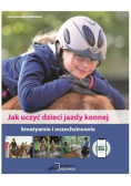 Jak uczyć dzieci jazdy konnej