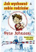 Jak wychować sobie rodziców