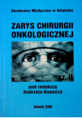 Zarys chirurgii onkologicznej Część II
