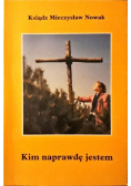 Kim naprawdę jestem