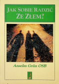 Jak sobie radzić ze złem