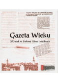 Gazeta Wieku XX wiek w Zielonej Górze i okolicach