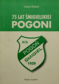 75 lat śmigielskiej pogoni