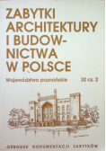 Zabytki architektury i budownictwa w Polsce Tom 32 Część 2 Województwo poznańskie