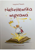 Niekrólewska wyprawa