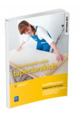 Wykonywanie robót tapeciarskich. Kwal. B.6.2 WSiP