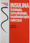 Insulina fizjologia farmakologia insulinoterapia cukrzycy