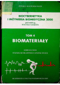 Biocybernetyka i inżynieria biomedyczna 2000 tom 4 biomateriały
