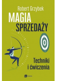 Magia sprzedaży Techniki i ćwiczenia