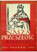 Nasza Przeszłość XXIII