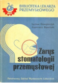 Zarys stomatologii przemysłowej