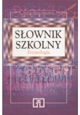 Słownik szkolny Etymologia