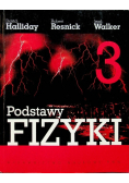 Podstawy fizyki Tom 3