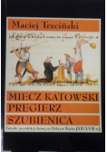 Miecz katowski pręgierz szubienica