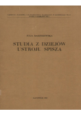 Studia z dziejów ustroju Spisza