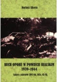 Ruch oporu w powiecie Bialskim 1939 1944