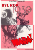 Był rok 1939