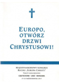 Europo otwórz drzwi Chrystusowi