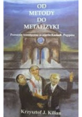 Od metody do metafizyki