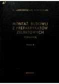 Montaż budowli z prefabrykatów żelbetowych Poradnik