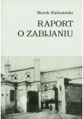 Raport o zabijaniu