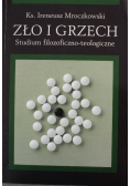 Zło i grzech Studium filozoficzno - teologiczne