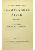 Szampańskie życie Część 2 1929r
