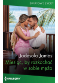 Miesiąc, by rozkochać w sobie męża