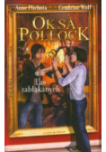 Oksa Pollock Las zabłąkanych tom 2
