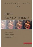 Kino końca wieku T.4 Historia kina
