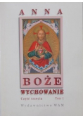 Boże wychowanie część 3 tom 1