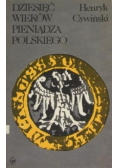 Dziesięć wieków pieniądza polskiego