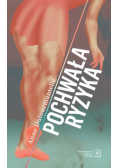 Pochwała ryzyka