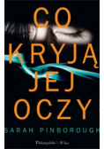 Co kryją jej oczy