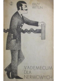 Vademecum dla nerwowych