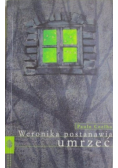 Weronika postanowiła umrzeć