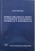 Modele organizacji wiedzy w systemach wyszukiwania informacji o dokumentach