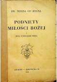 Podniety miłości Bożej i inne pomniejsze pisma 1944 r