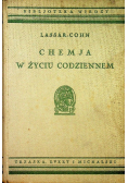 Chemia w życiu codziennym ok. 1930 r.