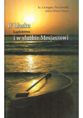 W blasku kapłaństwa i w służbie Mesjaszowi