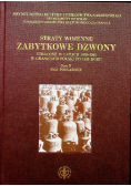 Straty wojenne zabytkowe dzwony Tom II