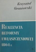 Realizacja Reformy Uwłaszczeniowej