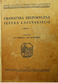 Gramatyka Historyczna Języka Łacińskiego część I 1937 r.