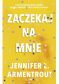 Zaczekaj na mnie