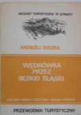 Wędrówka przez Beskid Śląski