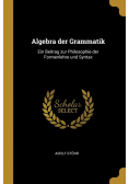 Algebra der Grammatik